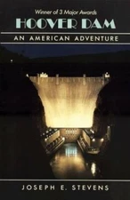 Hoover Dam: An American Adventure - Paperback By Stevens, Joseph E. - GOOD