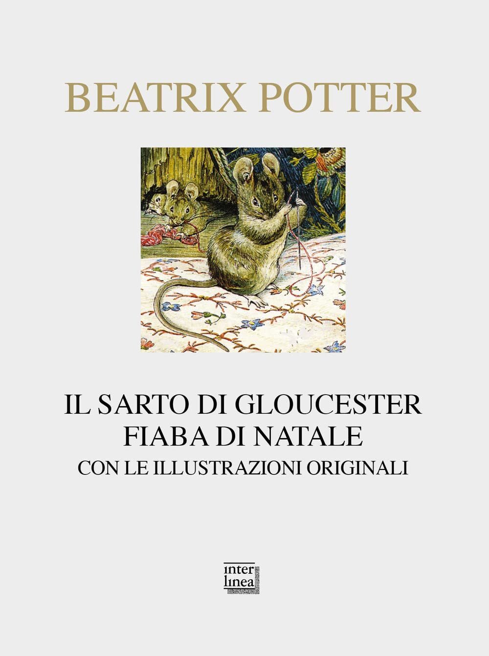 9788868574130 Il sarto di Gloucester. Fiaba di Natale - Beatrix Potter,Marina Va