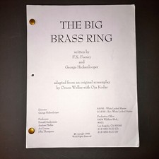 BIG BRASS RING (6/18/98) Orig. Orson Welles Script ReWritten - Locked Master+COA