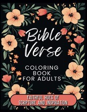 Bible Verse Coloring Book: Faithful Hues of Scripture and Inspiration
