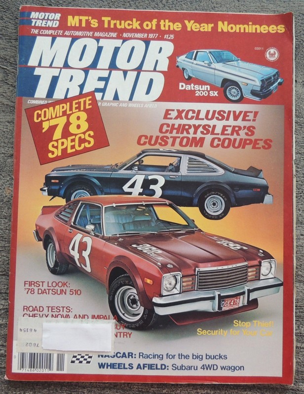 Motor Trend Magazine November 1977 Chryslers Custom Coupes Datsun 200SX, 510