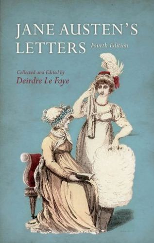 Jane Austen's Letters by Deirdre Le Faye (2011, Hardcover)