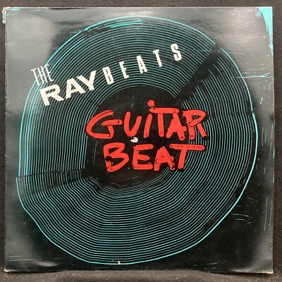 Guitar Beat by The Raybeats (Don't Fall Off The Mountain X7) LP VG+/VG