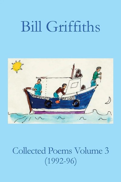 Bill Griffiths | Collected Poems Volume 3 | Taschenbuch | Englisch (2016)-image