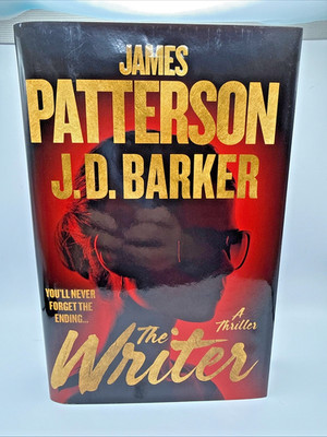 The Writer: A Thriller by James Patterson and J.D. Barker (2025, Hardcover) New