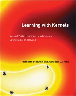 Learning with Kernels: Support Vector Machines, Regularization, Optimization, an