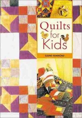 Quilts for Kids - hardcover, Elaine Hammond, 9780715307731, new