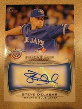 2014 TOPPS OPENING DAY #ODA-SD STEVE DELABAR AUTO SIGNED TORONTO BLUE JAYS