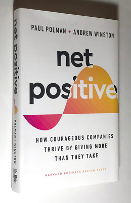 Paul Polman Andrew Winston Net Positive (Hardback)