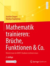 Mathematik trainieren: Brüche, Funktionen & ...