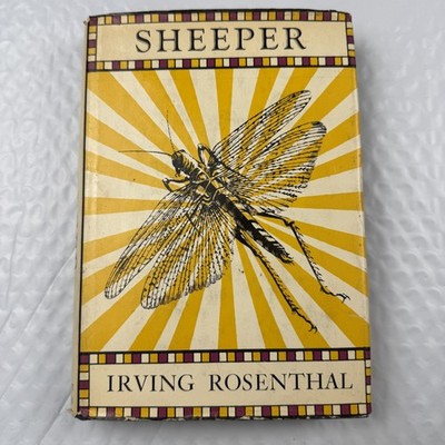 Sheeper Poet Crooked Extra Fingered Irving Rosenthal 1967 First Printing HC