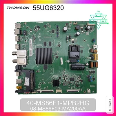 ✅ Carte Mère pour TV THOMSON 55UG6320 40-MS86F1-MPB2HG 08-MS86F03-MA200AA ✅ - Photo 1/4