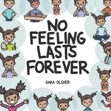 Sara Olsher No Feeling Lasts Forever (Paperback)
