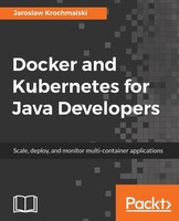 Jaros¿Aw Krochmalski | Docker And Kubernetes For Java Developers | Taschenbuch