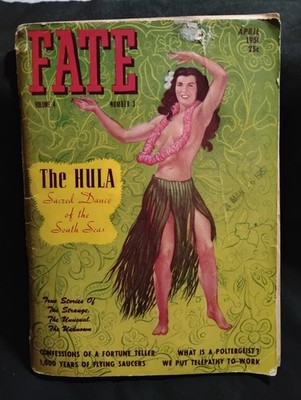 Fate Magazine April 1951 V4 No.3 Great Hula Lessons Fortune Teller Poltergeist