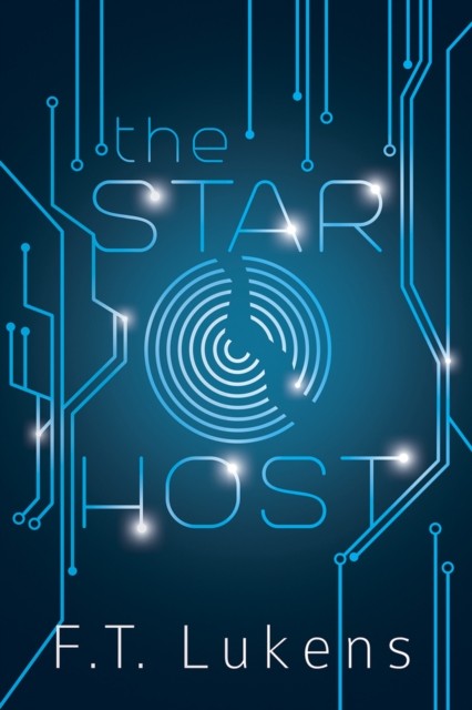 The Star Host by F T Lukens PAPERBACK 9781941530726 - Image 4