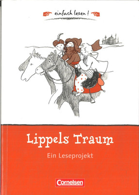 Lippels Traum Ein Leseprojekt Einfach lesen! von Paul Maar