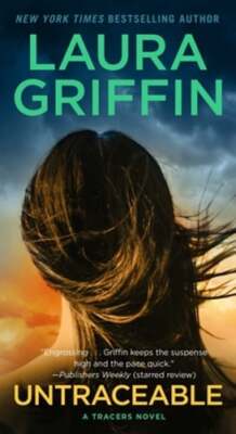 Untraceable by Laura Griffin: New