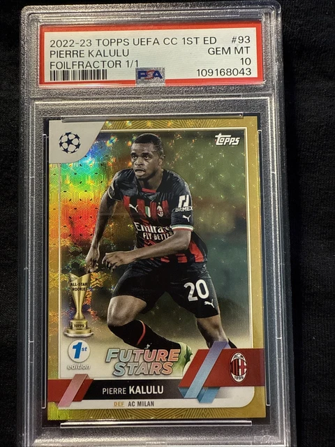 Pierre Kalulu 2022-23 Topps UEFA Club Competitions #128 Foilfractor 1/1 PSA 10!