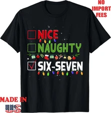 6-7 Meme Naughty Six Seven 67 Funny Christmas PajamaT-Shirt,UNISEX Adult Kid Tee