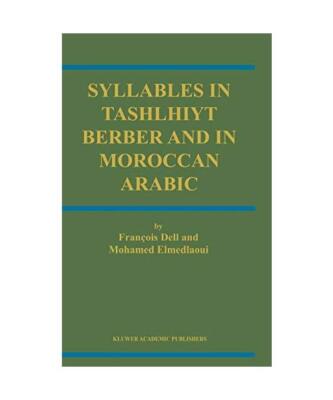 Syllables In Tashlhiyt Berber And In Moroccan Arabic, M. Elmedlaoui, F. Dell