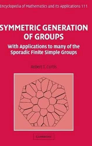 Symmetric Generation of Groups: With Applications to many of the Sporadic Finite