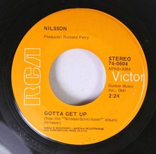 45 Nilsson - Gotta Get Up / Without You On Rca