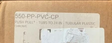 WATCO 550-PP-PVC-CP Push Pull Tubs To 24 IN Tubular Plastic Chrome
