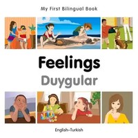My First Bilingual Book - Feelings (English-Turkish) | Milet Publishing | Buch