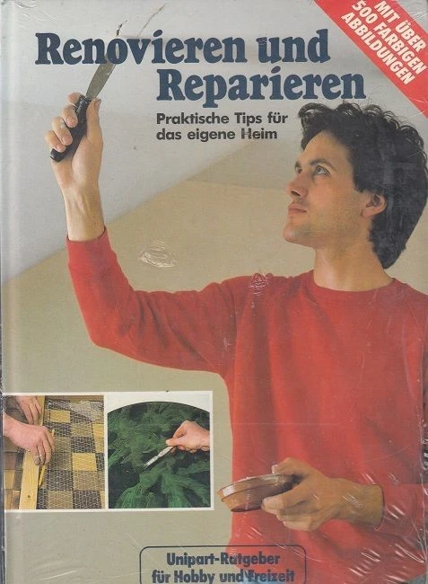 Renovieren und Reparieren. Praktische Tips für das eigene Heim - Bild 1 von 1