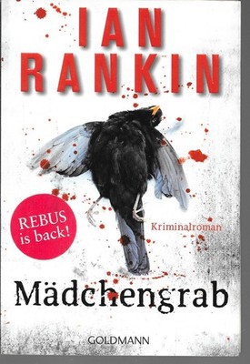 Mädchengrab Ian Rankin Verlag Goldmann 2014