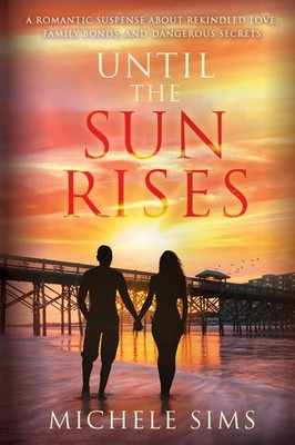Until The Sun Rises Michele Sims Taschenbuch Englisch 2026 Green Publishing LLC