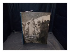 MARSHALL, STEVE. NOOTT, JOHN Art of the great war; the The John Noott Collection