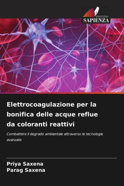 Priya Saxena (U. A.) | Elettrocoagulazione Per La Bonifica Delle Acque Reflue...-image