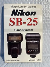 Nikon SB-25 - Michael Huber - Magic Lantern guides - English 1993