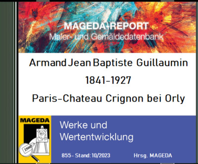 Armand J. Baptiste Guillaumin 1841-1927, Werke und Wertentwicklung-MAGEDA-Report