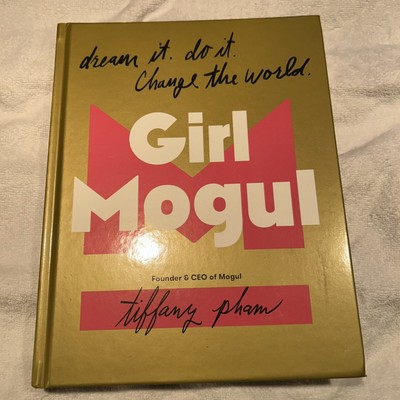 Girl Mogul: Dream It. Do It. Change the World - Hardcover - NEW