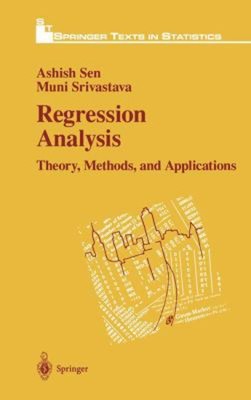 Regression Analysis : Theory, Methods, and Applications Hardcover
