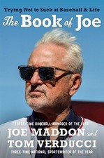 The Book of Joe: Trying Not to Suck at Baseball and Life by Joe Maddon (English)