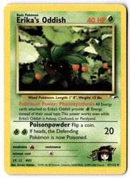 Erika's Oddish 47/132 Gym Heroes