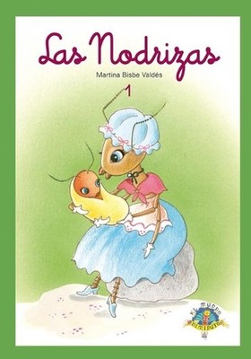 1. Las nodrizas: Colecci?n Mundo Diminuto by Martina Bisbe Vald?s (Spanish) Pape
