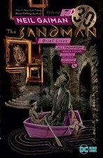 The Sandman Vol. 7: Brief Lives 30th Anniversary Edition by Neil Gaiman (English