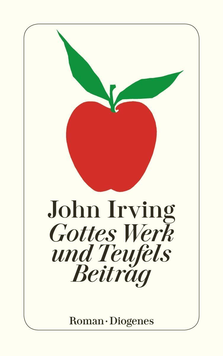Gottes Werk Und Teufels Beitrag, John Irving