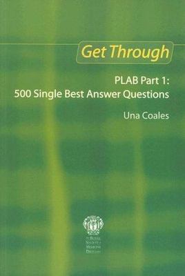 Get Through Plab : 500 Single Best Answer Questions, Paperback by Coales, Una...