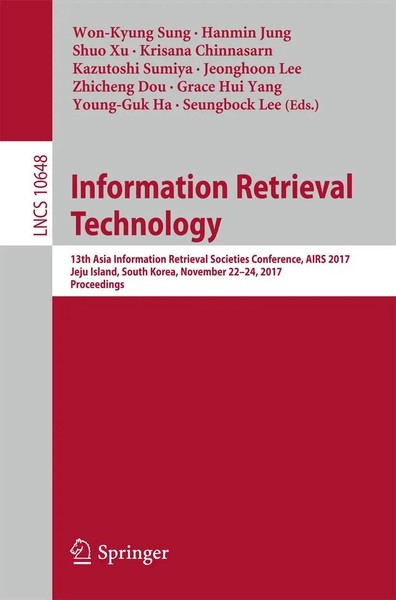 Won-Kyung Sung (U. A.) | Information Retrieval Technology | Taschenbuch (2017)-image