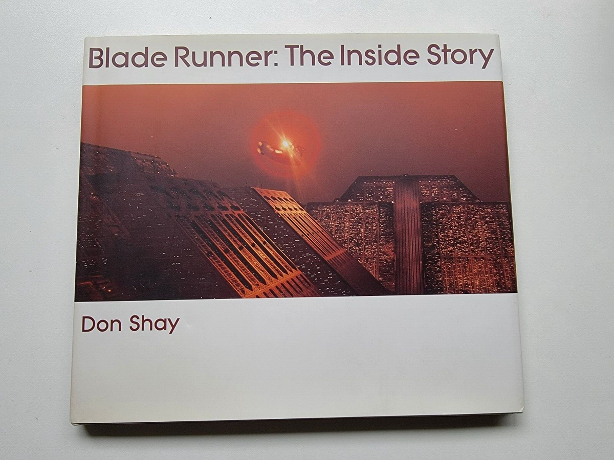 Blade Runner : The Inside Story ブレードランナー Blade Runner : The Inside Story by Don Shay Cinefex Hardcover