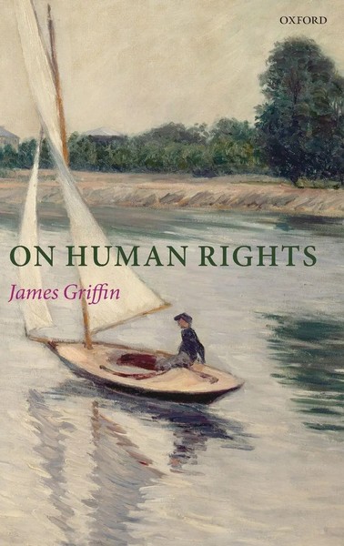 James Griffin | On Human Rights | Buch | Englisch (2008) | Gebunden | OUP UK-image
