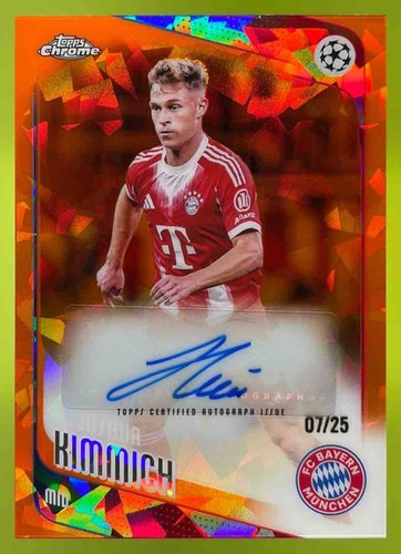 2025 Topps Chrome UEFA Club Joshua Kimmich Auto Orange Ref/25 Bayern Munchen