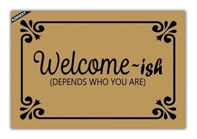 AZNWXY Ish Depends Who You are Doormat Mats for Front 23.6'' x 15.7'' Welcome