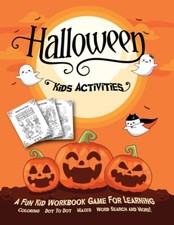 Halloween Kids Activities: Fantastic Activity Book For Boys And Girls: Word...